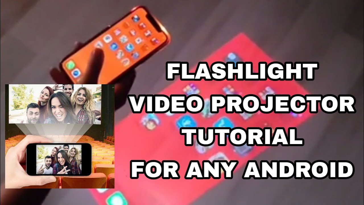 Flashlight video projector app for android all electronics 22